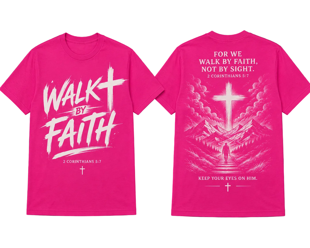 Walk By Faith