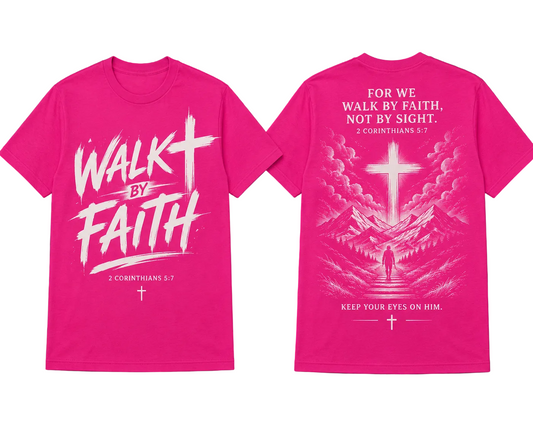 Walk By Faith
